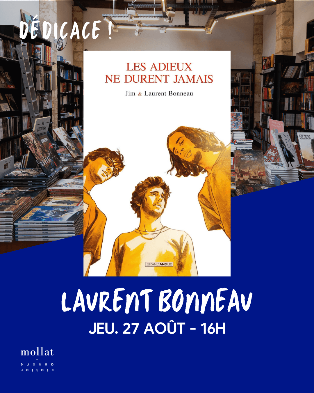 Dédicace de Laurent Bonneau