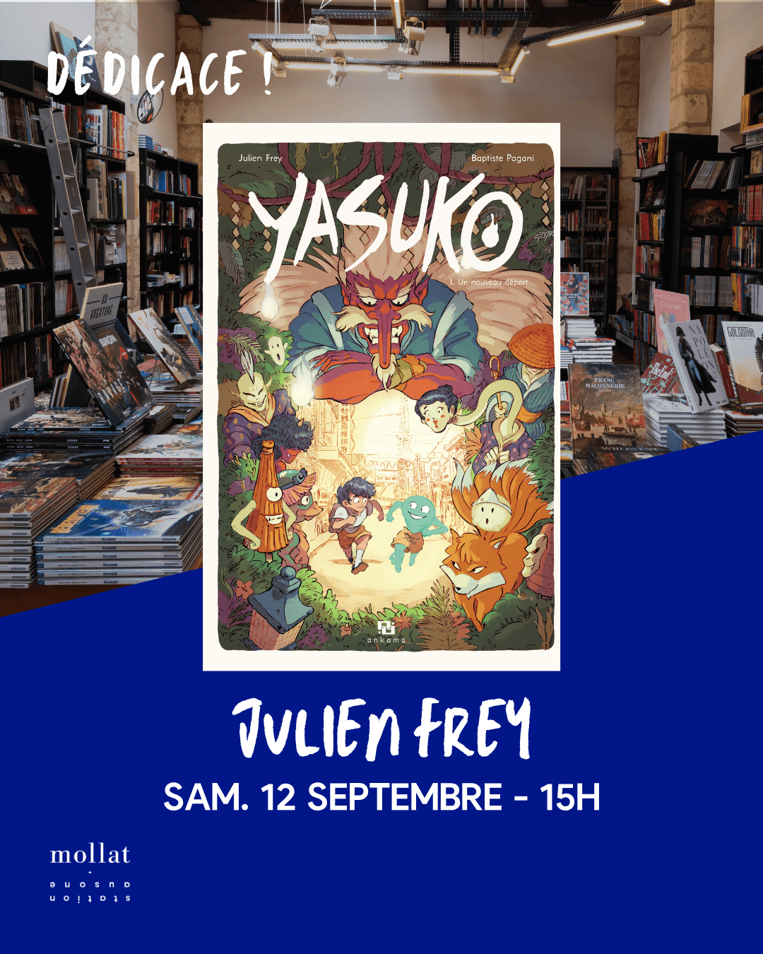Dédicace de Julien Frey