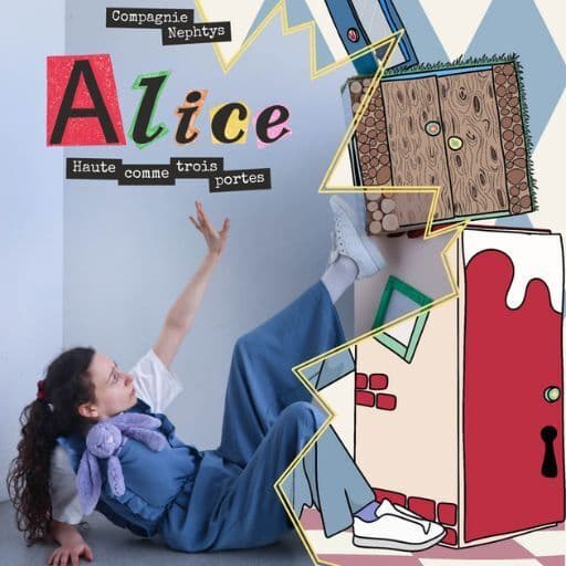 Alice haute comme trois portes