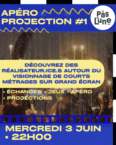 Apéro Projections #1