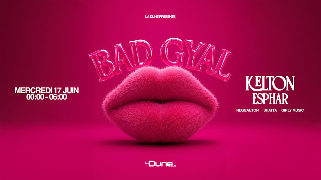 BAD GYAL - MERCREDI 17 JUIN