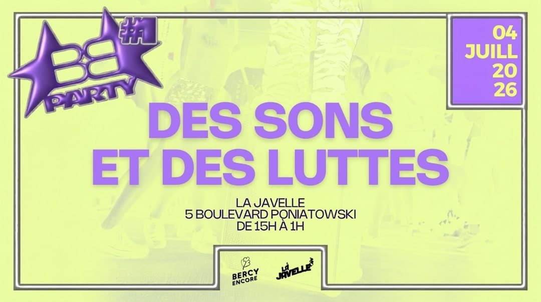 BB PARTY #1 - DES SONS ET DES LUTTES