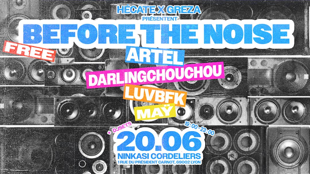 BEFORE THE NOISE