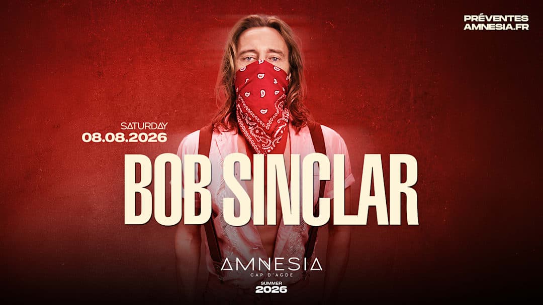 BOB SINCLAR @ AMNESIA