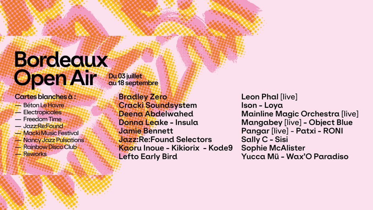 Bordeaux Open Air invite Reworks