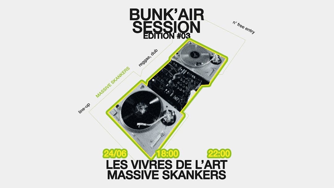 Bunk'Air Session #4 : mini open air reggae/dub