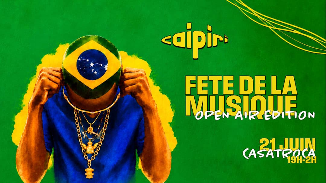 Caipiri Fete de La Musique