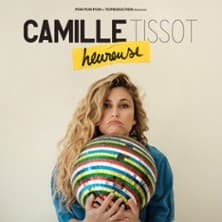 Camille Tissot : Heureuse