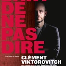 Clément Viktorovitch : L'Art de ne pas Dire