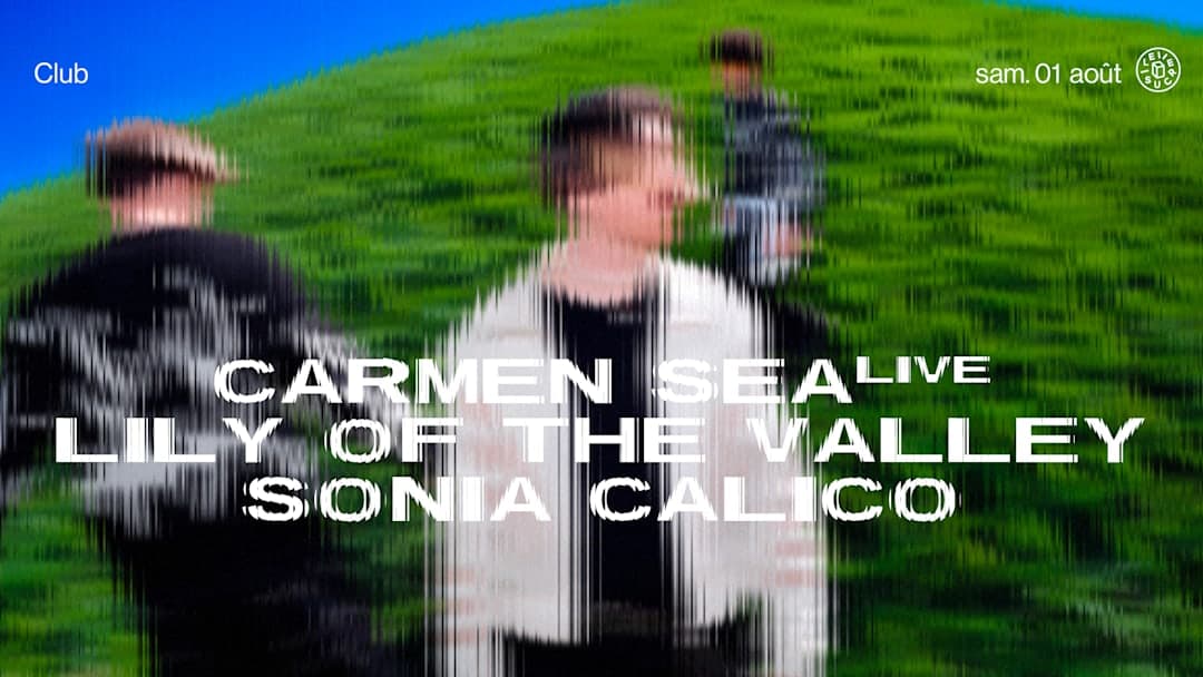 club w/ Carmen Sea (live), Sonia Calico & more