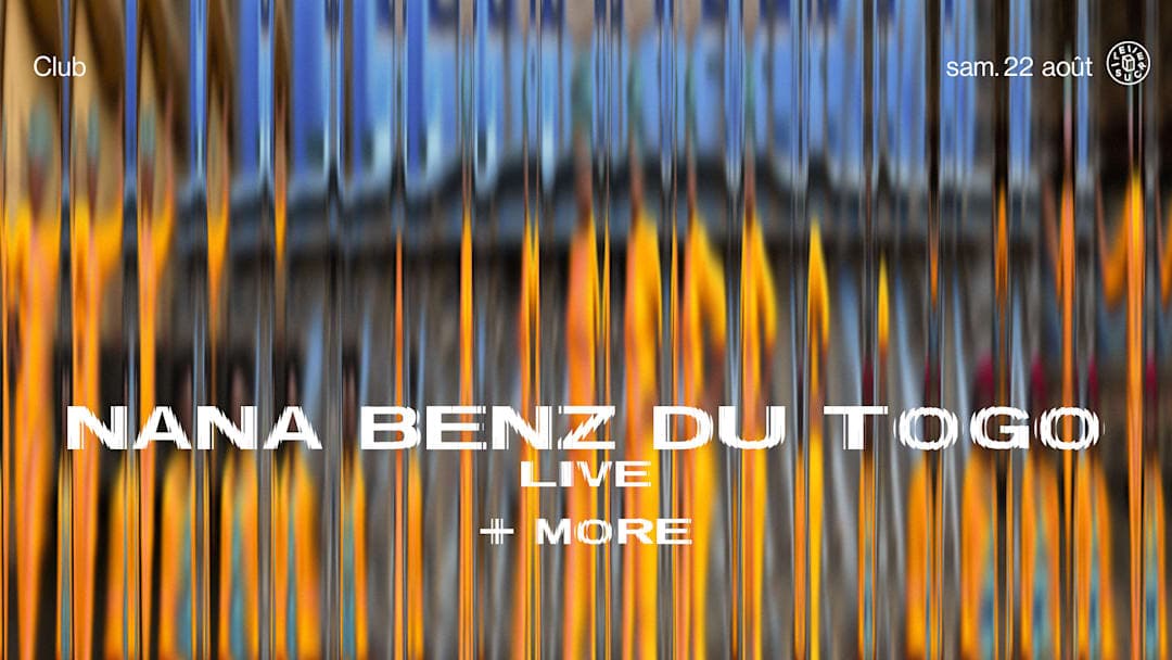 club w/ Nana Benz Du Togo (live) & more