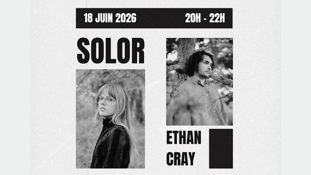 Concert : SOLOR & ETHAN CRAY