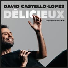 David Castello-Lopes : Délicieux