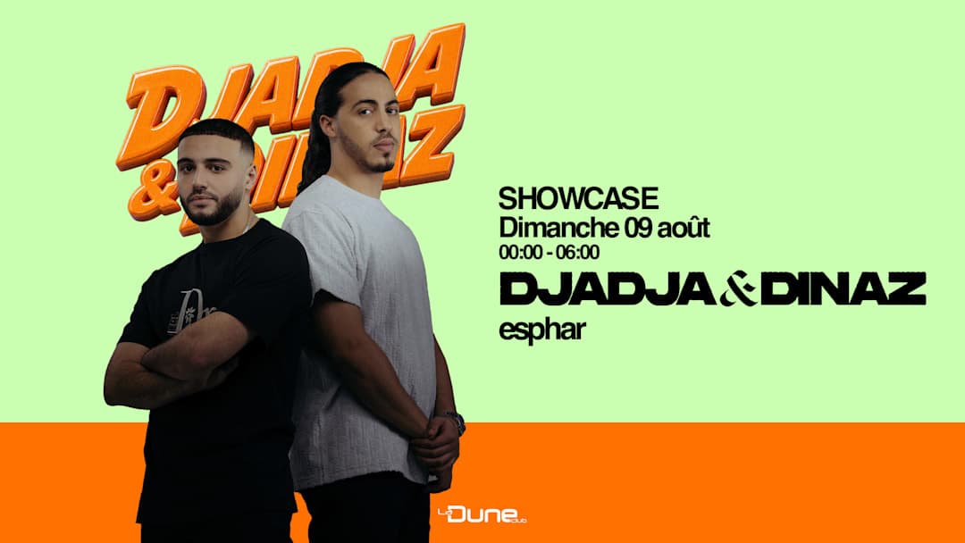 DJADJA DINAZ - DIMANCHE 09/08