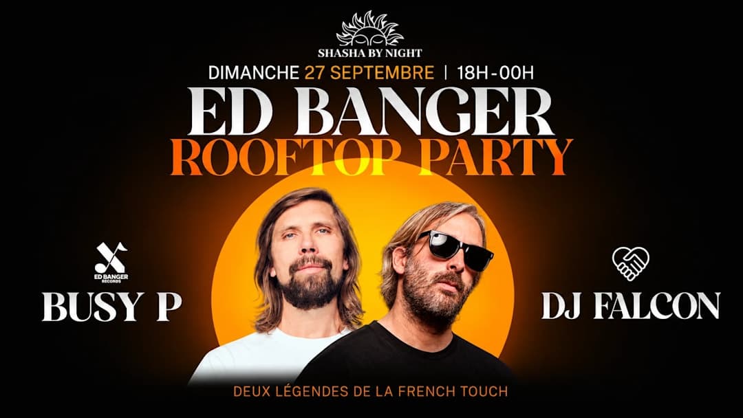 Ed Banger Rooftop Party - Busy P, DJ Falcon, Andy Scorda