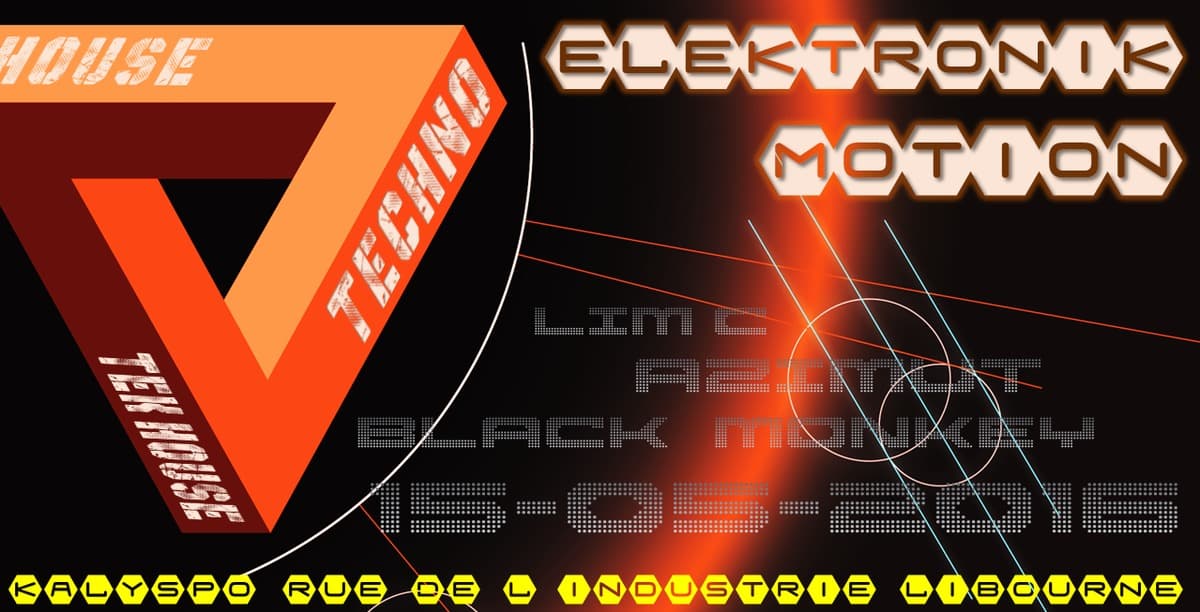 ELEKTRONIK MOTION @ KALYPSO (libourne)