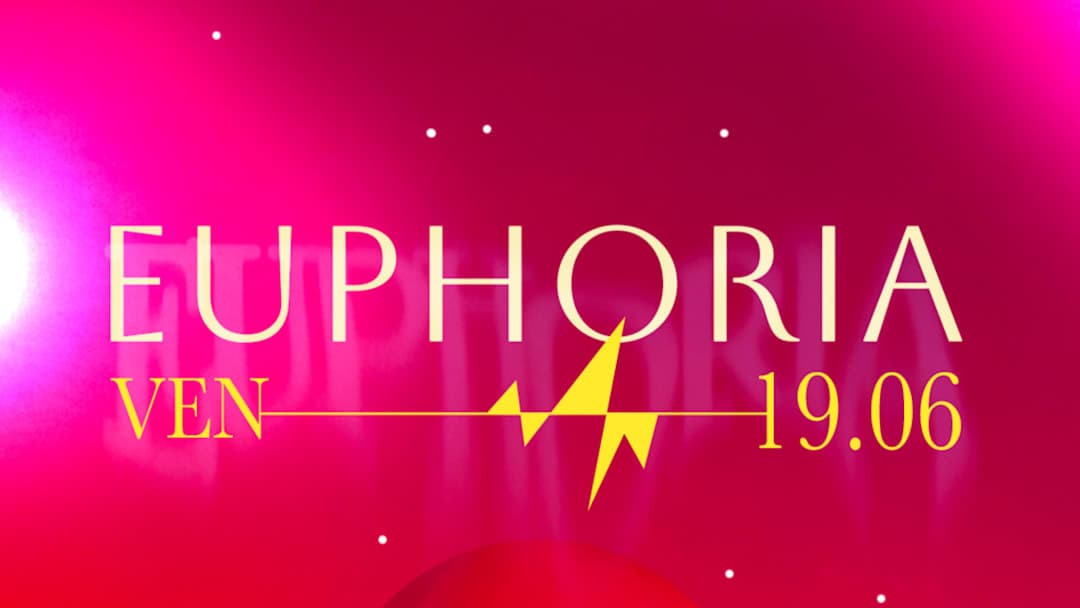 EUPHORIA