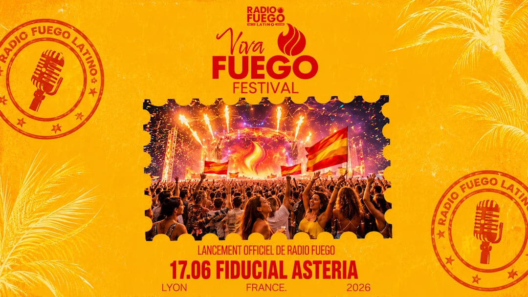 EVENT LE VIVA FUEGO FESTIVAL - RADIO FUEGO