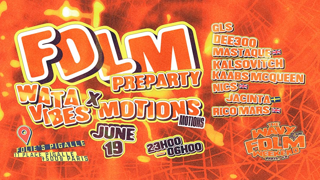 FDLM PREPARTY #1 (WATAVIBES X MOTIONS )