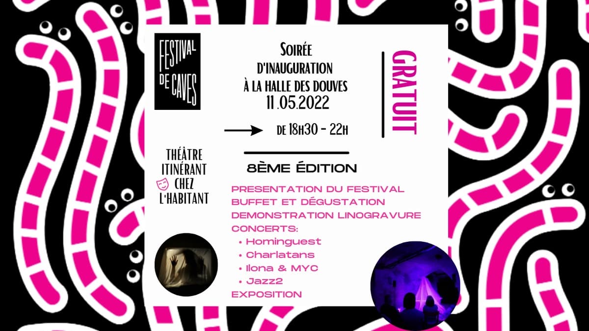 Festival de caves, Soirée d'inauguration!