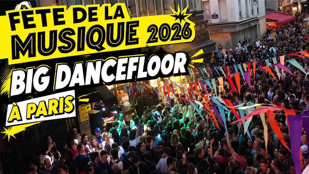 Fête de la Musique 2026 - BIG DANCEFLOOR
