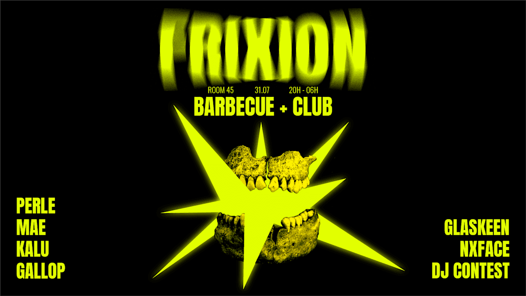 FRIXION : MAE, PERLE, KALU, NXFACE, GLASKEEN, GALLOP