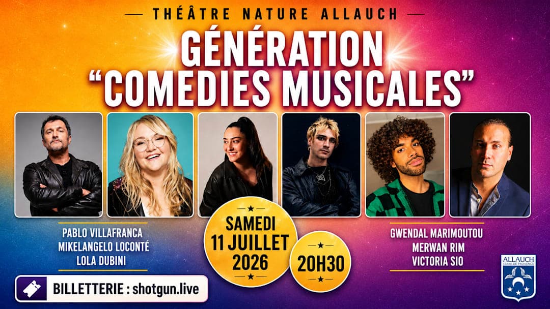 GENERATION "COMEDIES MUSICALES"