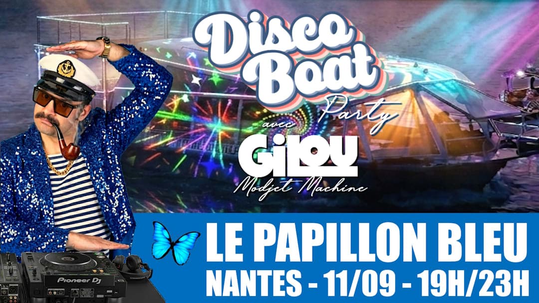 GILOU DISCO BOAT PARTY