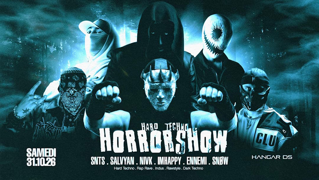 Hardtechno Horror Show - SNTS, Salvyan, Nivk, Imhappy et plus