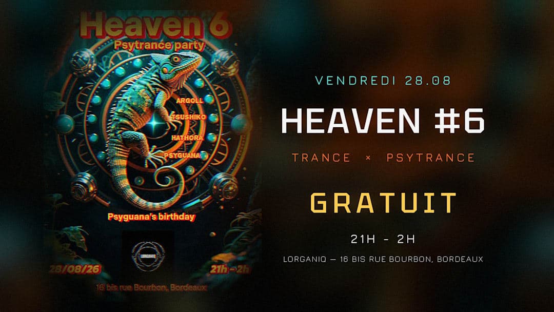 HEAVEN #6 - Psytrance Party - Psyguana's birthday