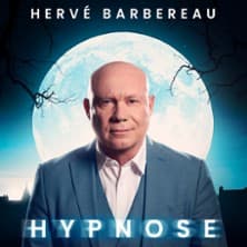 Hervé Barbereau : Hypnose