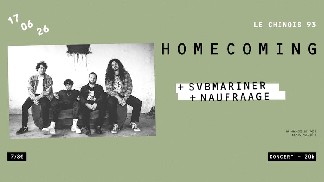 HOMECOMING + NAUFRAAGE + SVBMARINER