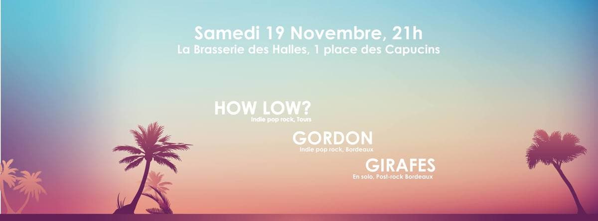 How Low? +  Gordon + Girafes