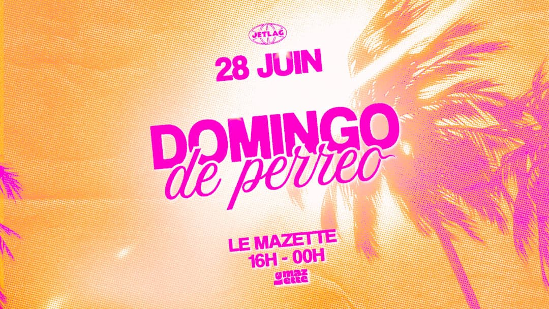 JetLag : Domingo de Perreo