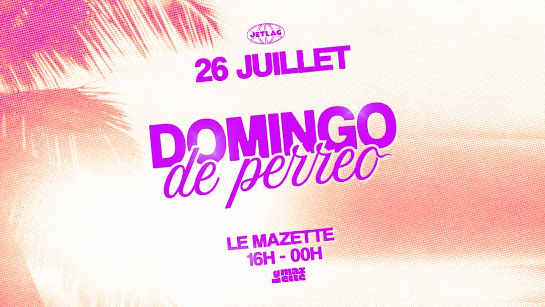 Jetlag : DOMINGO DE PERREO