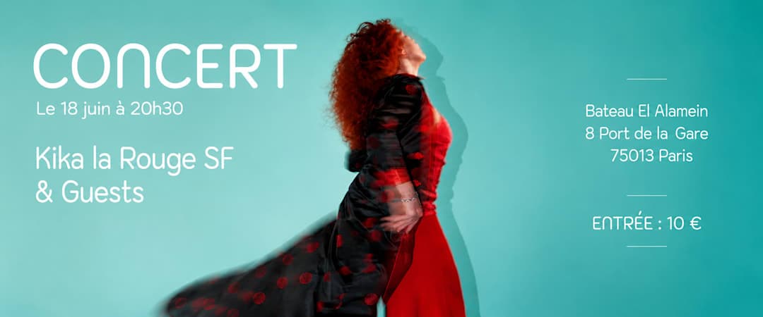 JEUDI 18/06 : Kika La Rouge SF