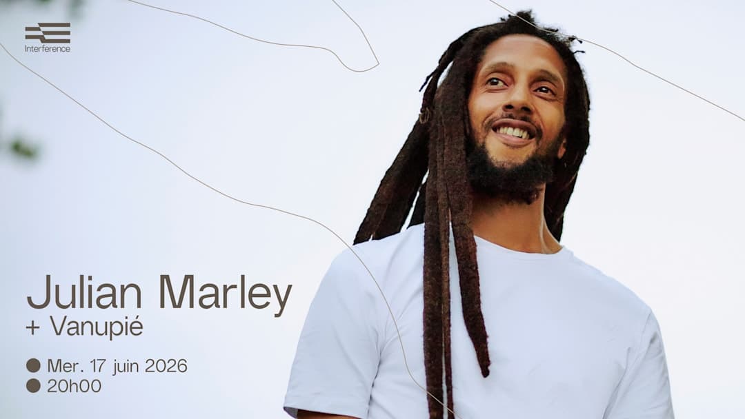 Julian Marley + Vanupié — INTEFERENCE