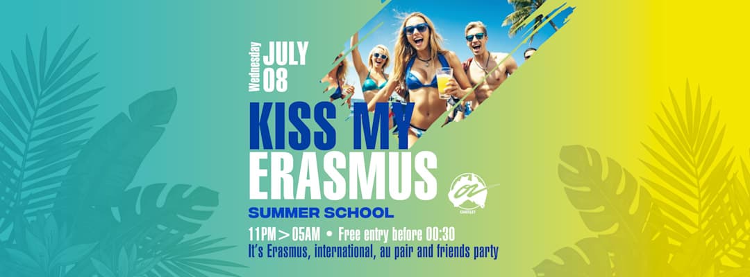 KISS MY ERASMUS - 08.07.26