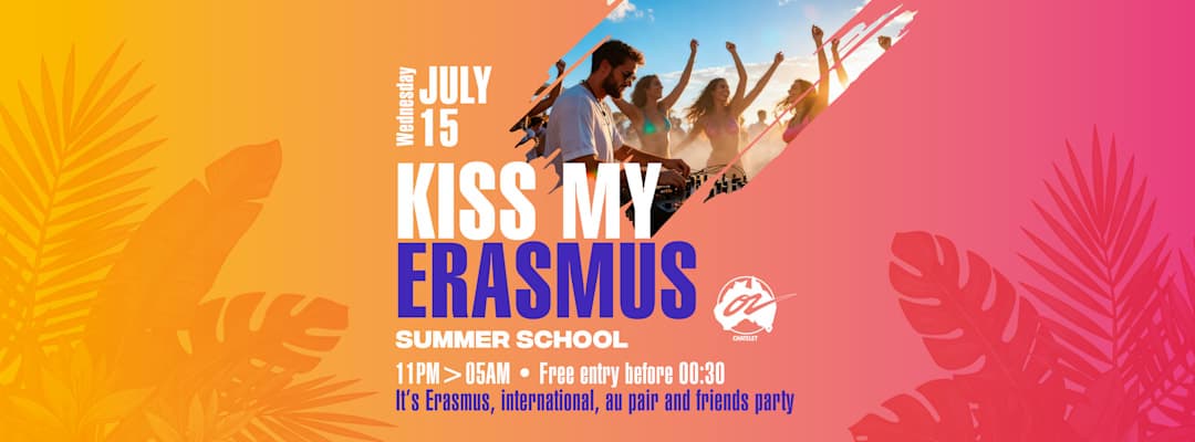 KISS MY ERASMUS - 15.07.26