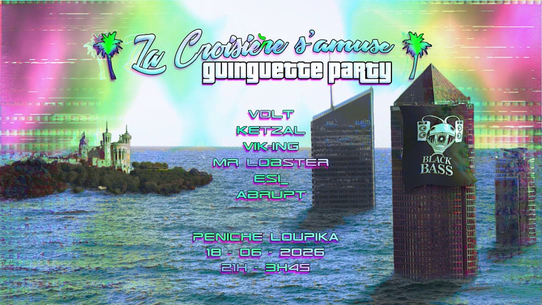 LA CROISIÈRE S'AMUSE @ PÉNICHE LOUPIKA
