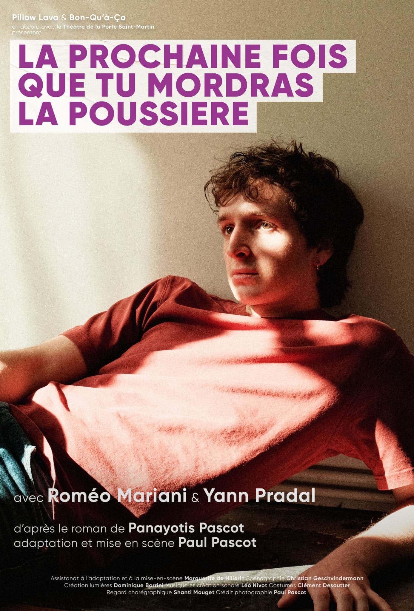 La prochaine fois que tu mordras la poussière, d'après le roman de Panayotis Pascot