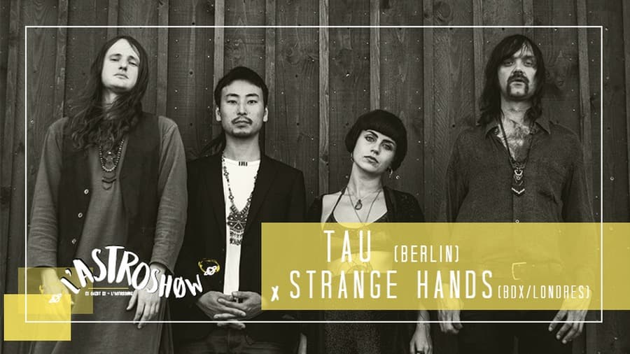 L'Astroshøw : Tau x Strange Hands