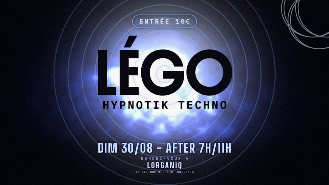 LÉGO - Hypnotik Techno - After