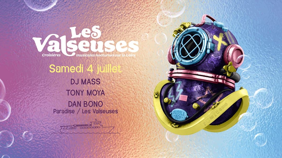Les Valseuses • Dj Mass • Tony Moya • Dan Bono