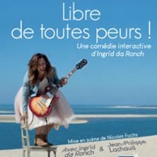 Libre de Toutes Peurs !