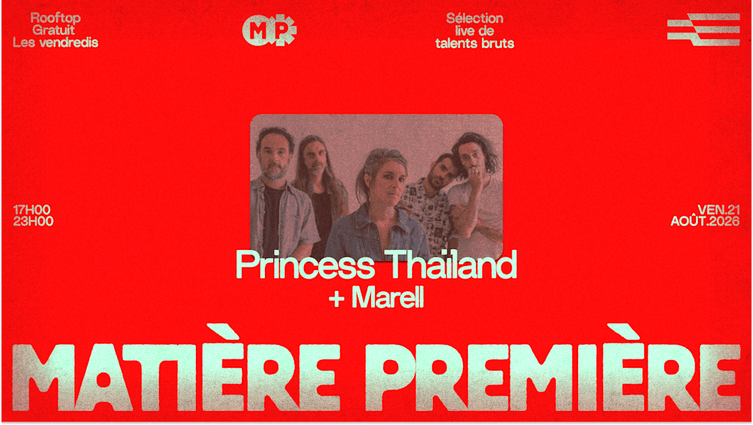 Matière Première 09 : Princess Thaïland + Marell