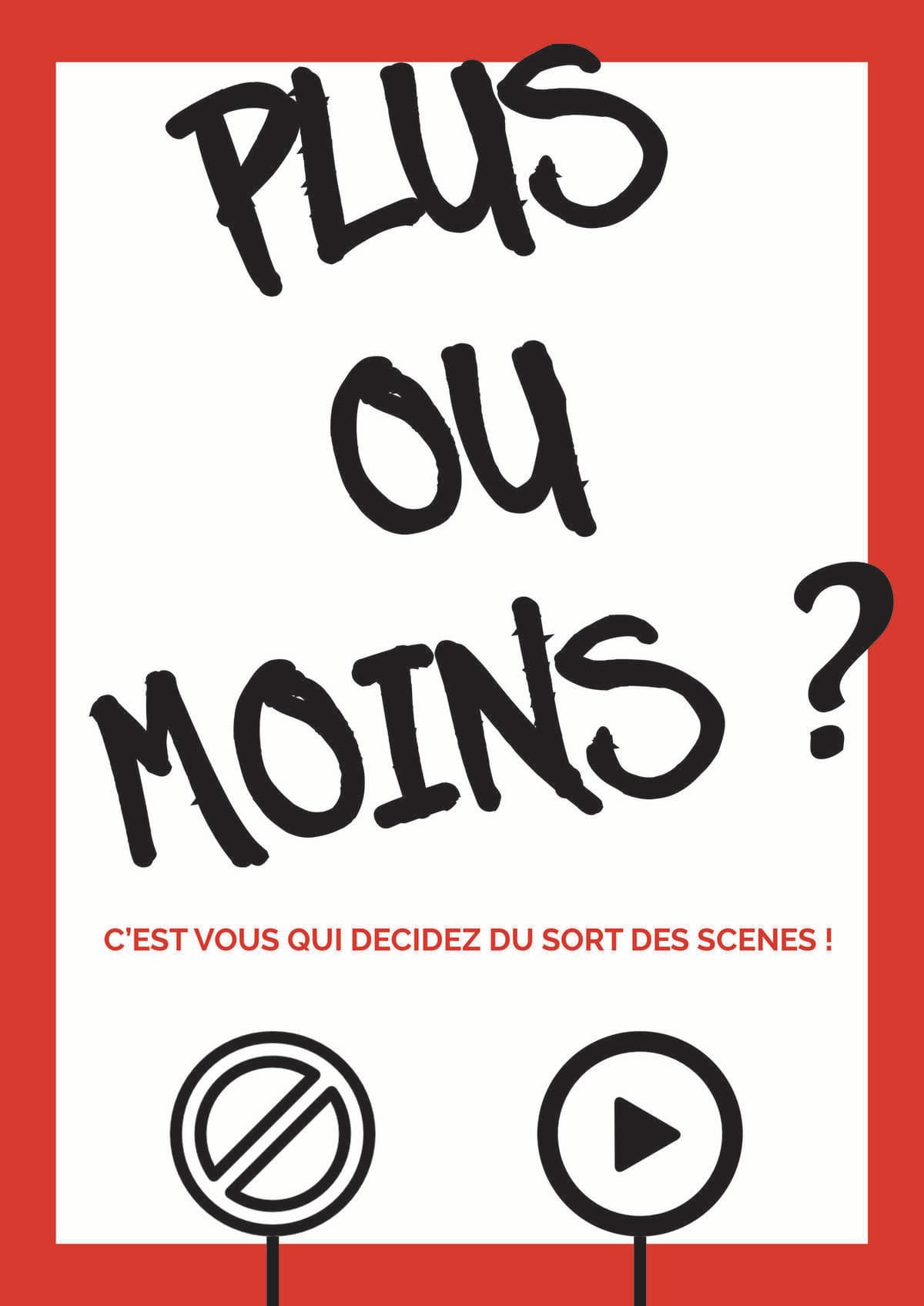 PLUS OU MOINS ?