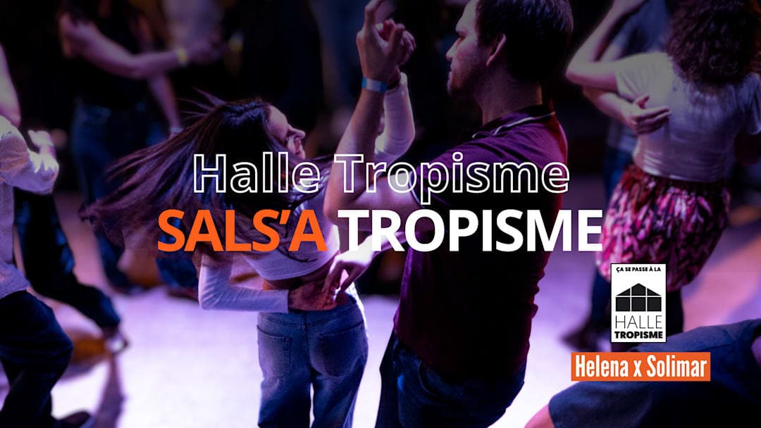 SALS'A TROPISME 25 juin