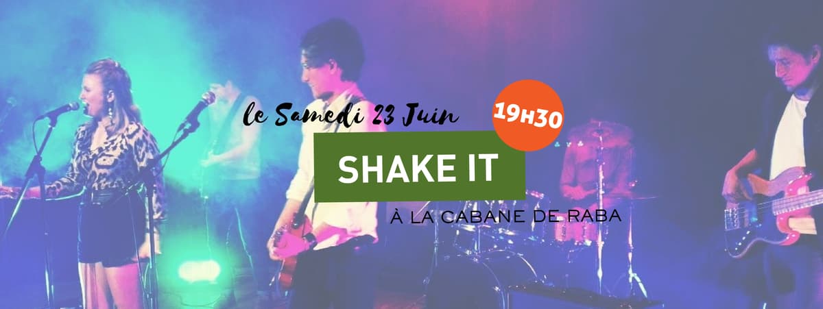 SHAKE IT