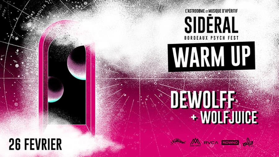 Sidéral Warm Up : DeWolff + Wolfjuice